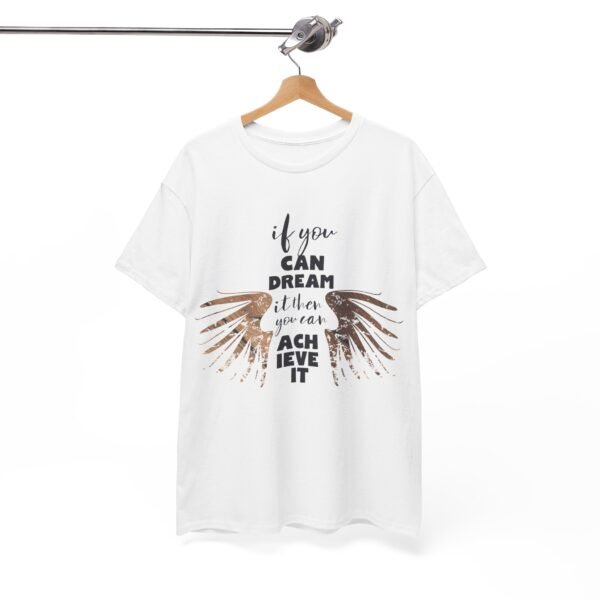 Inspirational Unisex Heavy Cotton Tee - 'If You Can Dream It, You Can Achieve It' - Image 8