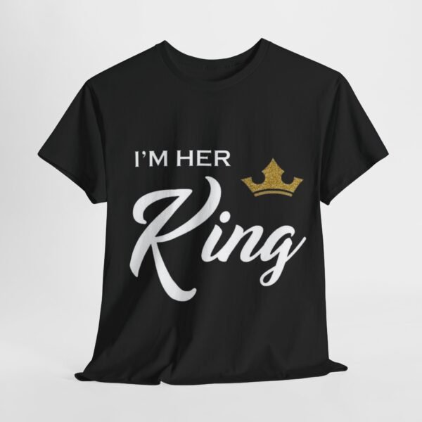 Unisex Heavy Cotton Tee - 'I’m Her King' Stylish Tee for Couples