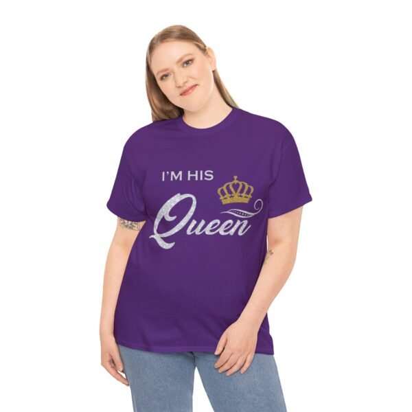 I'M HIS QUEEN Unisex Heavy Cotton Tee - Perfect Gift for Couples - Image 8
