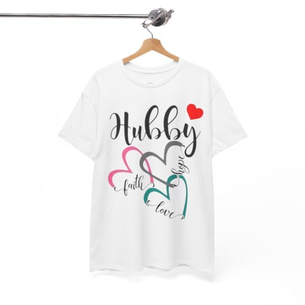 Romantic Hubby T-Shirt - Faith, Love, Design - Image 4
