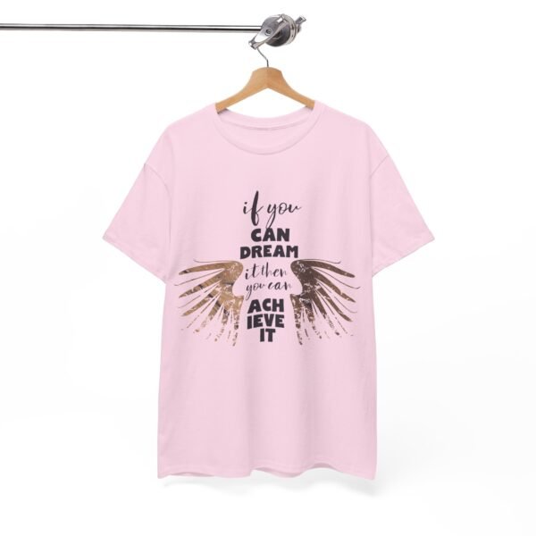 Inspirational Unisex Heavy Cotton Tee - 'If You Can Dream It, You Can Achieve It' - Image 2