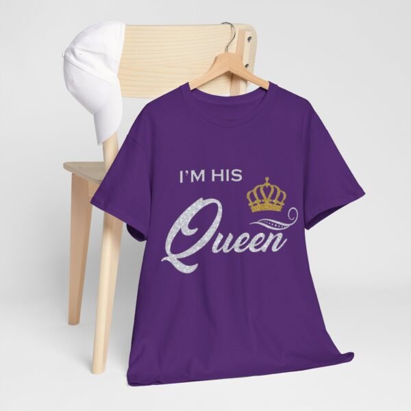 I'M HIS QUEEN Unisex Heavy Cotton Tee - Perfect Gift for Couples - Image 5