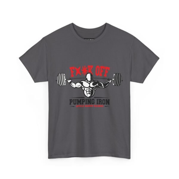 Unisex Heavy Cotton Tee - 'Fx Off Pumping Iron' Workout Shirt - Image 2
