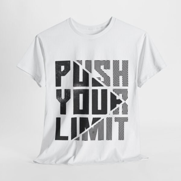 Push Your Limit Unisex Heavy Cotton Tee - Motivational Workout Shirt