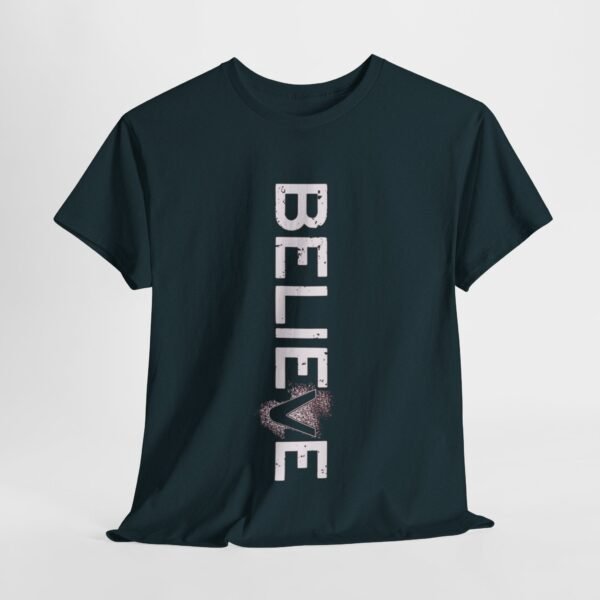 Believe Unisex Heavy Cotton Tee - Inspirational Graphic T-Shirt