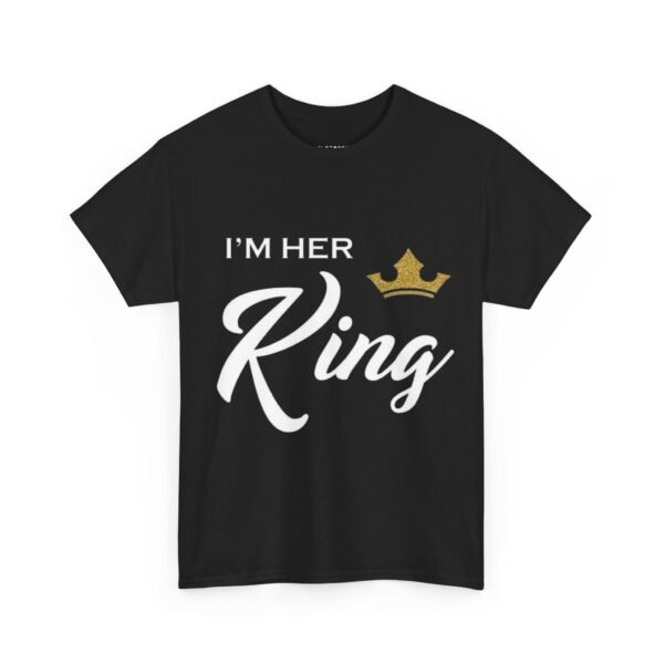Unisex Heavy Cotton Tee - 'I’m Her King' Stylish Tee for Couples - Image 2
