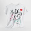 Romantic Hubby T-Shirt - Faith, Love, Design