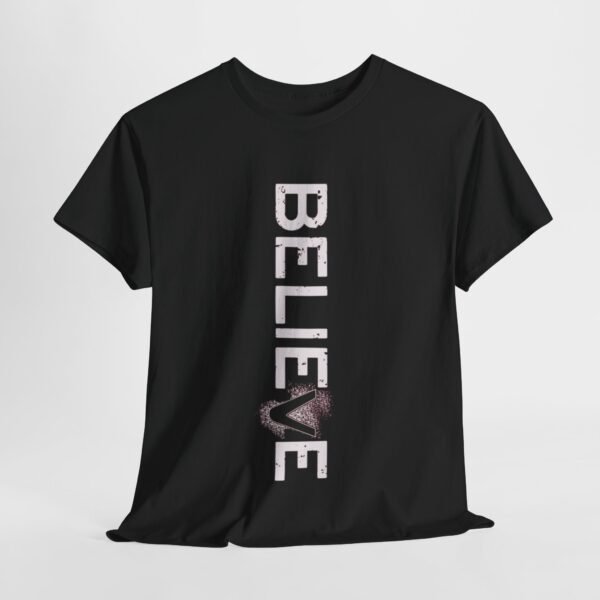 Believe Unisex Heavy Cotton Tee - Inspirational Graphic T-Shirt - Image 4